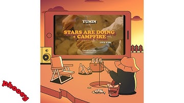 유민 - Stars are doing + Campfire 🐧 Official Live clip
