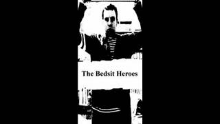 The Bedsit Heroes - Blue (Elastica Cover)