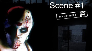 Manhunt - Scene 1 - Born Again (HD)