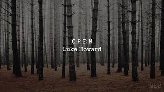 Open | Luke Howard | ☾☀