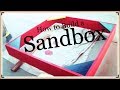 How to build a basic sandbox How to build a basic sandbox
