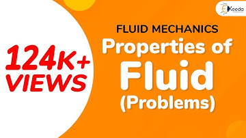 Problem No. 1 on Properties of Fluid - Properties of Fluid - Fluid Mechanics 1