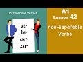 Learn German | untrennbare Verben | German for beginners | A1 - Lesson 42