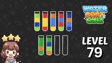 Water Sort Quiz Level 79 Solution Walkthrough 🧪
