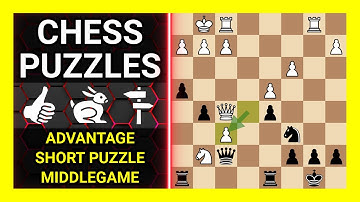 Chess Puzzles to Practice. Themes: Advantage, Short puzzle, Middlegame. Learn Chess