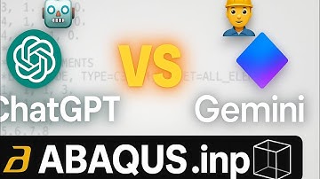 ChatGPT vs Gemini: Can AI Really Write ABAQUS Input Files? 🤯 | FEM Challenge