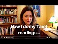 How I Do my Tarot Readings