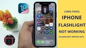 iPhone Flashlight Not Working iOS 18 | Flashlight Greyed Out! - [FIXED]