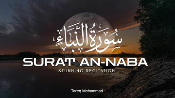 Surah An-naba' (The Tidings) Tareq Mohammad :  سورة النبأ @islamicvideos.a.r