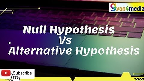 Null Hypothesis Vs Alternative Hypothesis|| Research Methodology|| UGC NET 2021