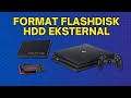 CARA Format Flashdisk/HDD Eksternal ke exFAT Untuk PS4 HEN‼️
