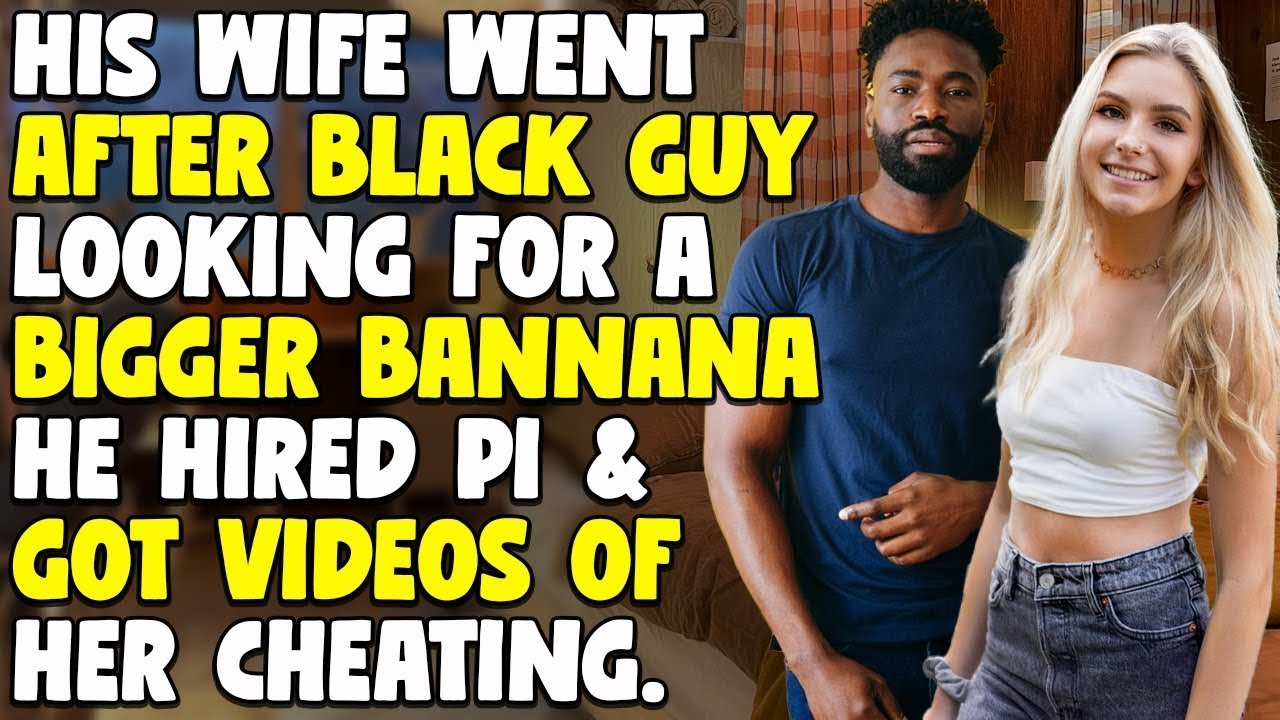 Cheating Wife Affair With a Black Man, Reddit Cheating Stories