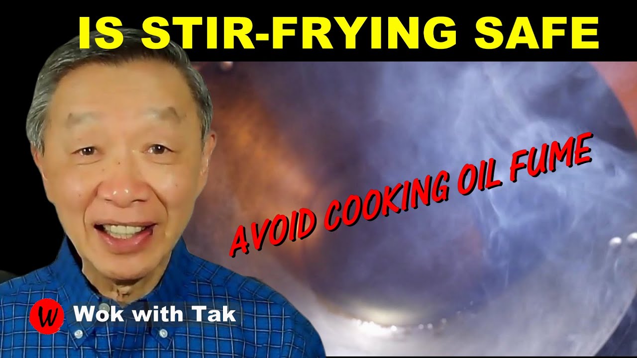 Is STIR-FRYING SAFE?  Tips to Reduce Cooking Oil Fume During Stir-frying