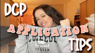 GETTING ACCEPTED INTO THE DCP ON MY FIRST TRY | DCP Application Tips