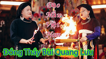 Thủ Nhang Chúa Then Bùi Quang Lưu Loan Giá Hầu Thánh