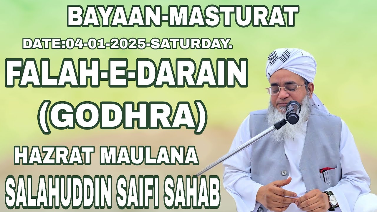 🎤Maulana Salahuddin Saifi Sahab D.B ✨Bayaan(Masturat)✨Madrasah Falah-E-Darain-Godhra.04-01-2025.