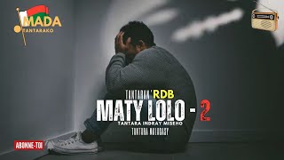 Download Lagu Tantara Malagasy - MATY LOLO Fizarana II (Tantaran'i Radio Don Bosco ) In-droa miseho MP3