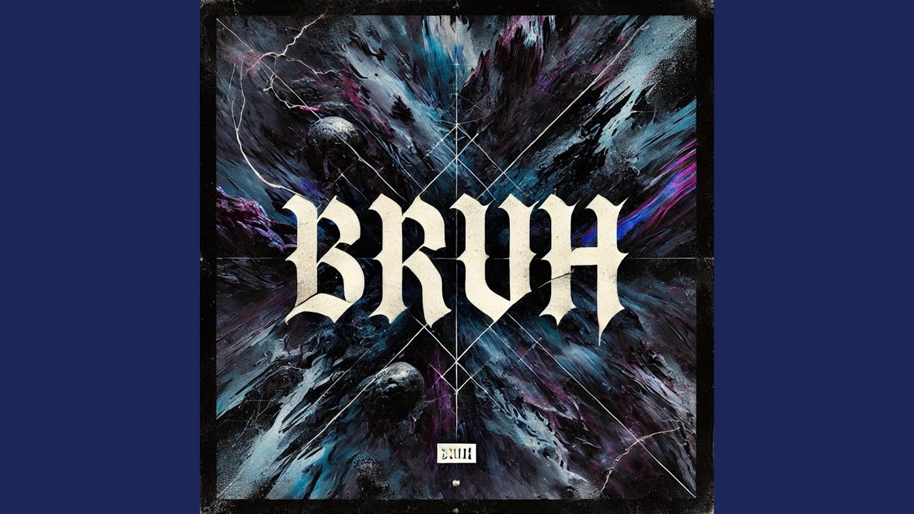 Watch bruh on YouTube Watch bruh on YouTube