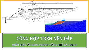 [PLAXIS 2D] - Kiểm toán Ổn định Trượt tổng thể mái Taluy nền Cống hộp | @NGUYENQUOCTOI