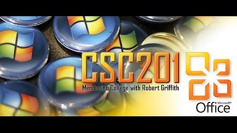 CSC 201: Introduction to Computer Applications