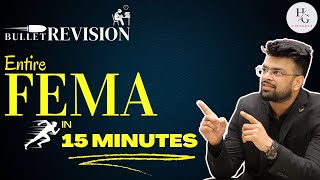 FEMA in 15 Minutes | Bullet Revision | By 4x All India Rank Holder | CA Harsh Gupta