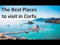 The best places to visit in CORFU, GREECE