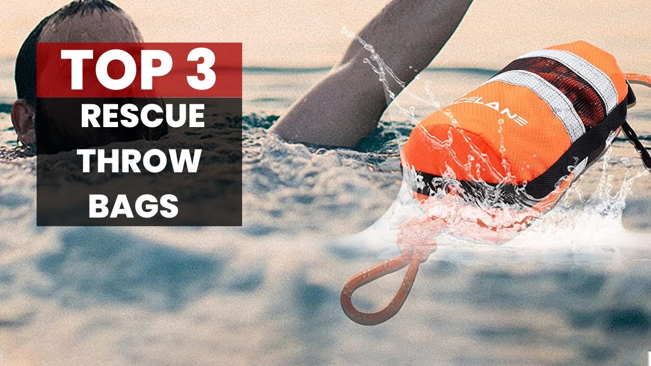 The Ultimate Guide to Choosing the Best Rescue Throw Bag for Water ...