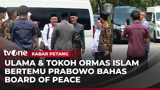 Presiden Prabowo dengan Ulama dan Tokoh Islam Bahas Board of Peace | Kabar Petang
