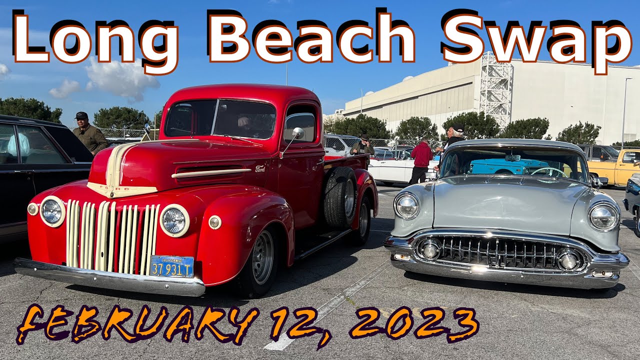 Long Beach HiPerformance Swap Meet & Car Show February 12, 2023