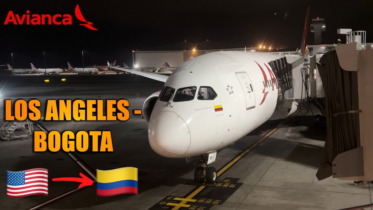 AVIANCA Los Angeles Bogota FLIGHT REPORT ( 101) YouTube