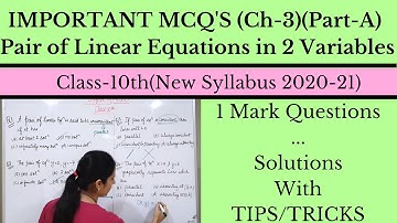 Pair of Linear Equations in Two Variables || Class 10th Chapter 3 Part (A) || MCQ