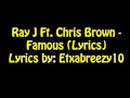 Ray j ftchris brown famous lyrics lyrics by  etxabreezy10