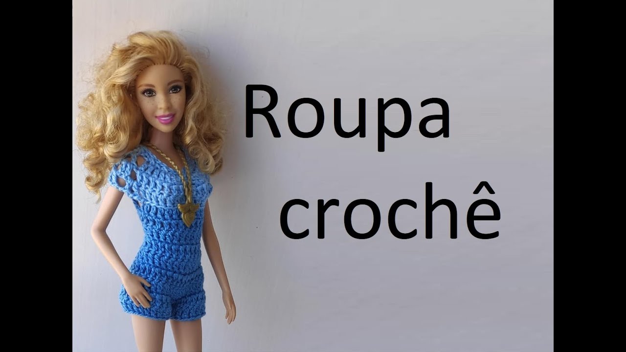 Roupa Barbie macacão em croche