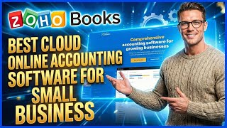 Best Cloud Online Accounting Software For Small Business (2026) Zoho Books Review & Setup
