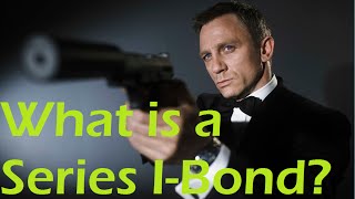 Simply Explained: What is a SERIES I-BOND?