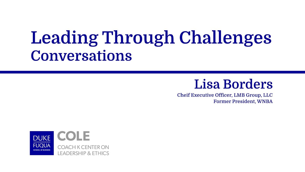 COLE Leading Through Challenges Conversations with guest speaker: Lisa Borders