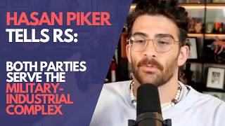 Hasan Piker: Feds Likely Rethinking My Outrageous Airport Detention