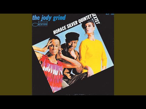 The Jody Grind - YouTube Horace Silverホレス・シルヴァー/ザ・ジョディ・グラインド