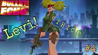 T H I C C LEVI! *How not to play Levi!* | Bullet Echo #4 - YouTube
