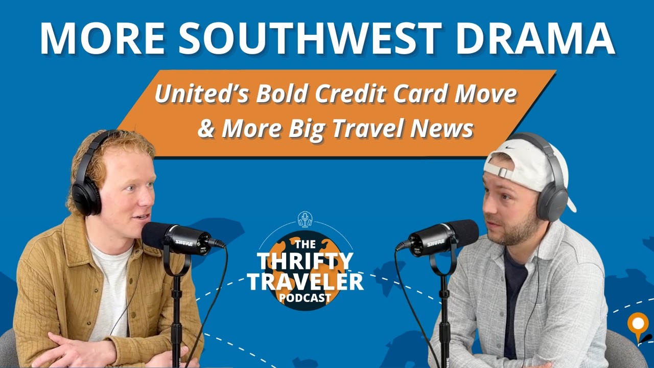 More Southwest Drama, United’s Bold Move & More Big News