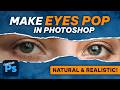 Make Eyes Pop Naturally in Photoshop! (Beginner Tutorial 2026)