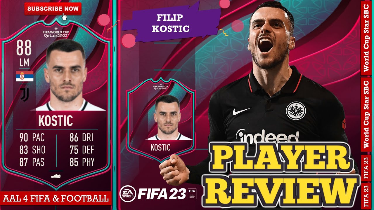 FIFA 23 leaks suggest that new Juventus signing Filip Kostic will receive a  World Cup Stars card