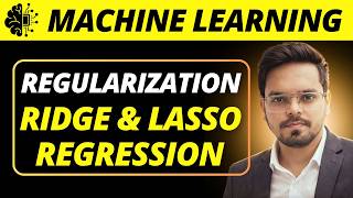 6. Regularization - Ridge & Lasso Regression | Machine Learning | GATE DA