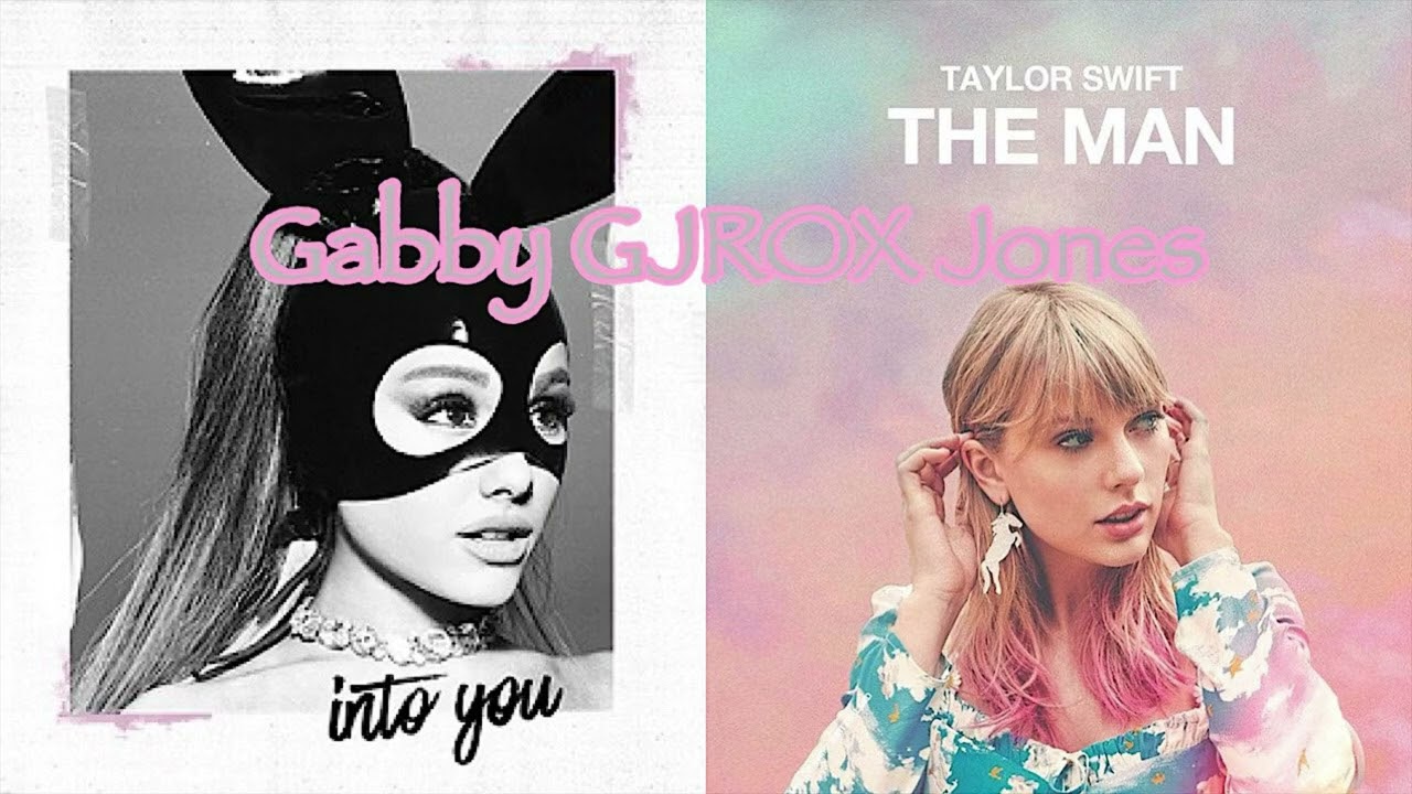 Into the Man - Ariana Grande vs Taylor Swift