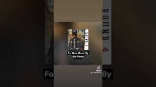 Tony Fresco- For Now (Prod. By Kid Flash)