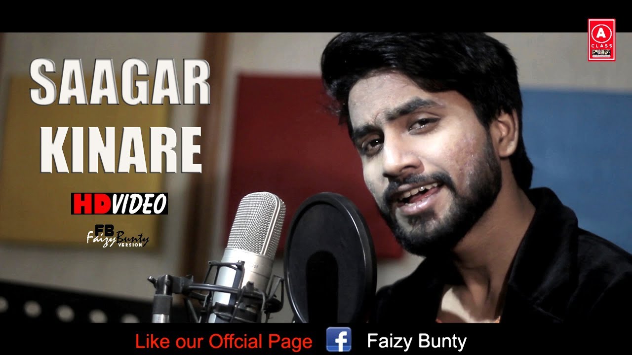 Saagar Kinare | Faizy Bunty Rendition | Best Cover 2019 Saagar Kinare | Faizy Bunty Rendition | Best Cover 2019
