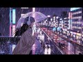 Tokyo Night Rain | Relaxing Lofi Music &amp; Rain Sounds 🌧️