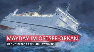 Disaster on the Baltic Sea - The Sinking of the „Jan Heweliusz“