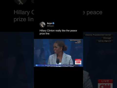 Hillary Clinton really like the peace prize line 👀👀