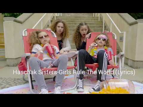 Haschak Sisters-Girls Rule The World  (Lyrics)